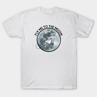 Fly me to the Moon Paper Airplane T-Shirt